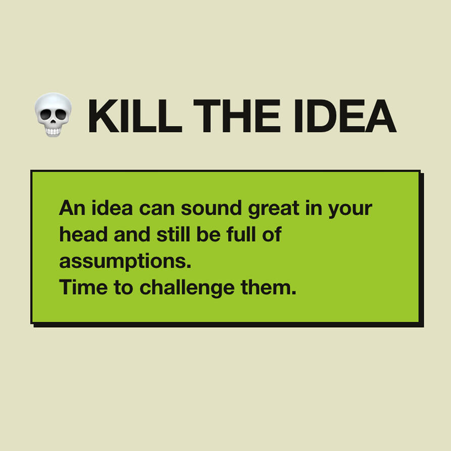Kill The Idea